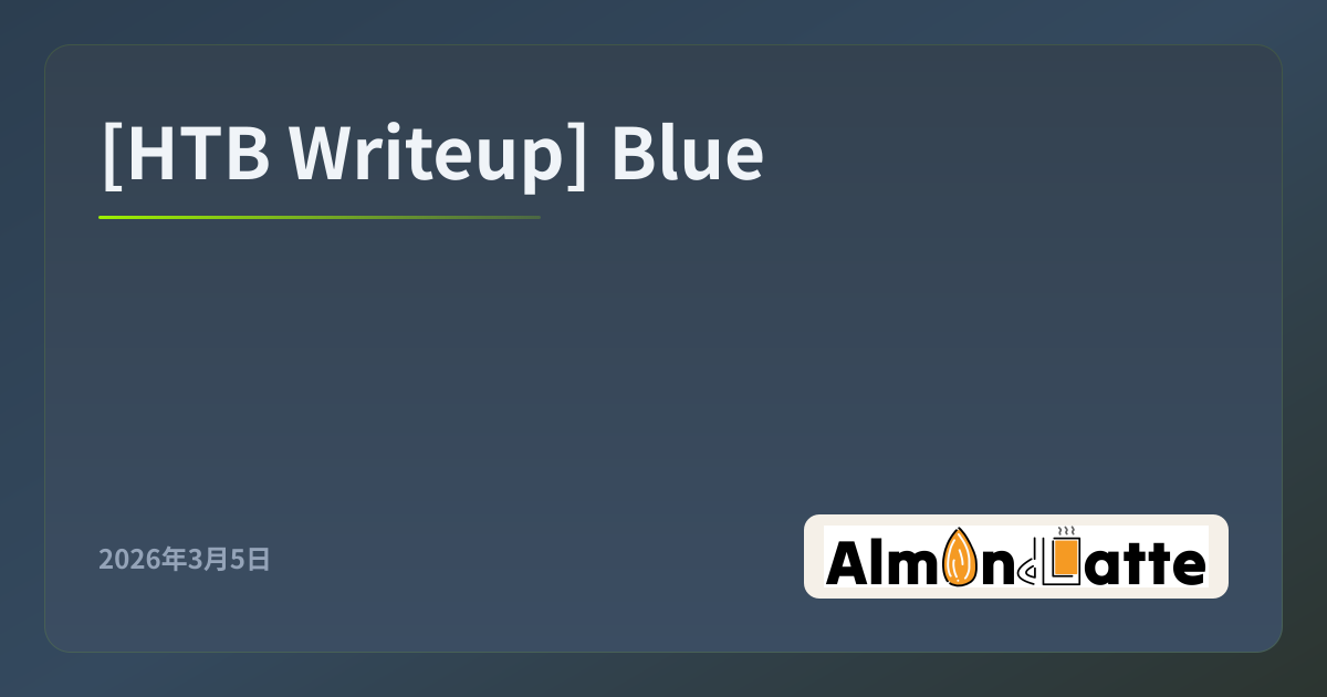 [HTB Writeup] Blue